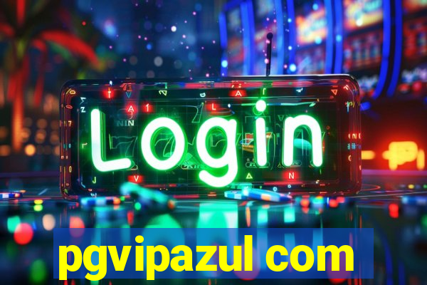 pgvipazul com